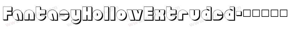 FantasyHollowExtruded字体转换