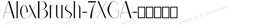 AlexBrush-7XGA字体转换