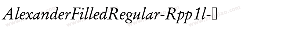 AlexanderFilledRegular-Rpp1l字体转换