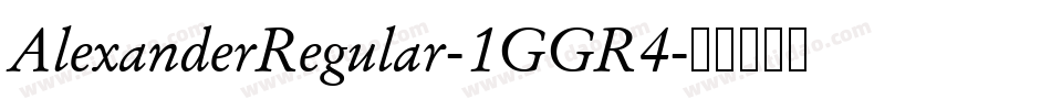 AlexanderRegular-1GGR4字体转换