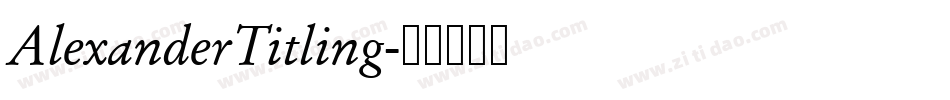 AlexanderTitling字体转换