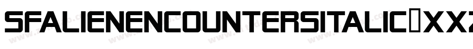 SfAlienEncountersItalic-XXzg字体转换 SfAlienEncountersItalic-XXzg字体转换