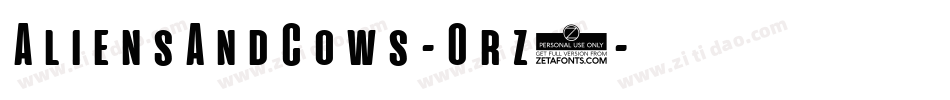 AliensAndCows-Orz6字体转换