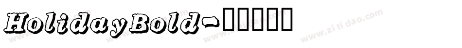 HolidayBold字体转换