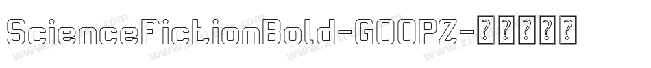 ScienceFictionBold-GOOPZ字体转换