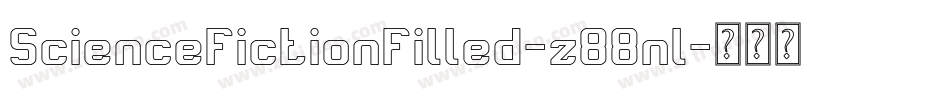 ScienceFictionFilled-z88nl字体转换 ScienceFictionFilled-z88nl字体转换