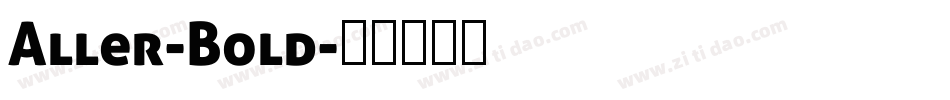Aller-Bold字体转换