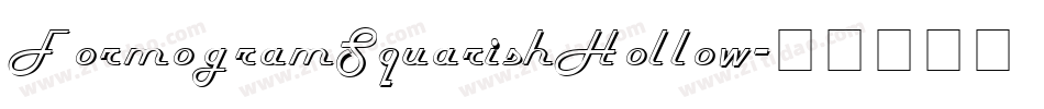FormogramSquarishHollow字体转换