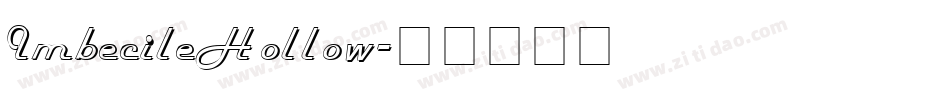 ImbecileHollow字体转换