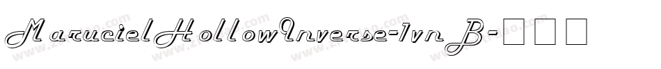MarucielHollowInverse-1vnB字体转换