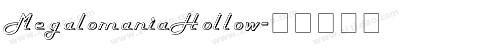 MegalomaniaHollow字体转换