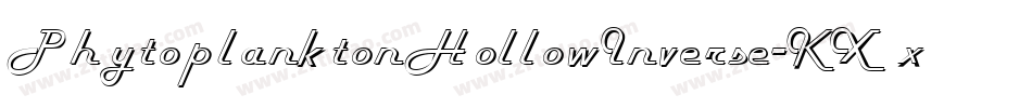 PhytoplanktonHollowInverse-KXxe字体转换 PhytoplanktonHollowInverse-KXxe字体转换