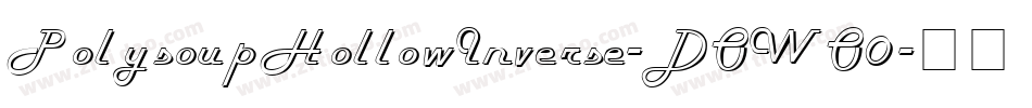 PolysoupHollowInverse-DOWO0字体转换