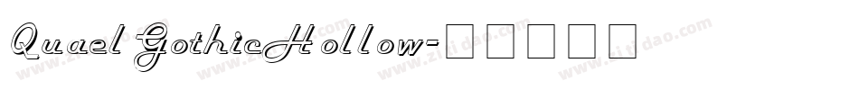 QuaelGothicHollow字体转换