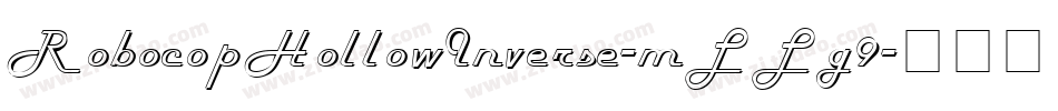 RobocopHollowInverse-mLLg9字体转换