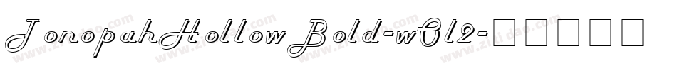 TonopahHollowBold-wOl2字体转换 TonopahHollowBold-wOl2字体转换