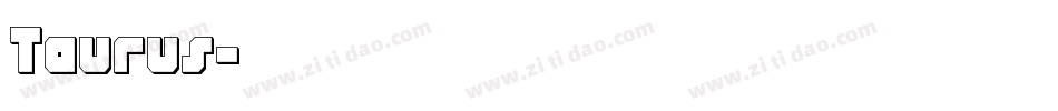 Taurus字体转换