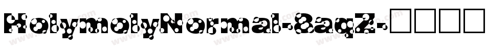 HolymolyNormal-8aqZ字体转换