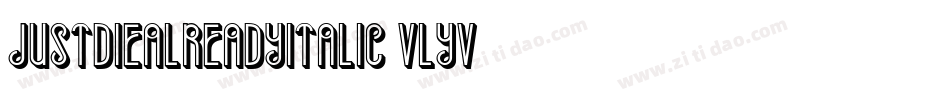 JustDieAlreadyItalic-VLyV字体转换