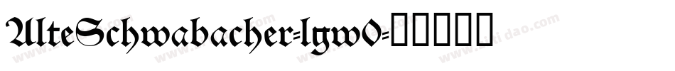 AlteSchwabacher-lgw0字体转换
