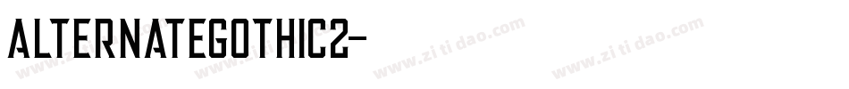 alternategothic2字体转换