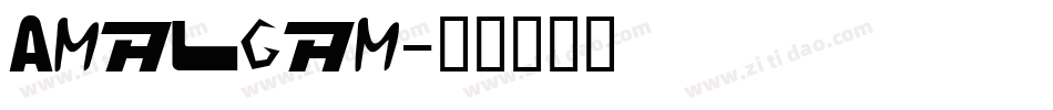 Amalgam字体转换