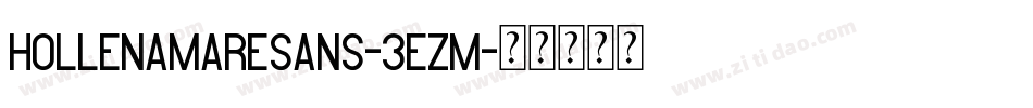 HollenAmareSans-3EZM字体转换