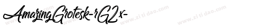 AmazingGrotesk-rG2x字体转换