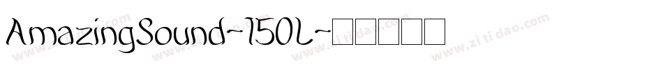 AmazingSound-150L字体转换