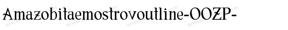 Amazobitaemostrovoutline-OOZP字体转换