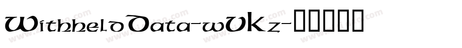 WithheldData-wVKz字体转换