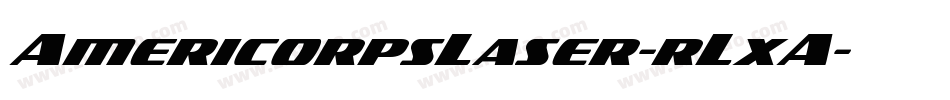AmericorpsLaser-rLxA字体转换