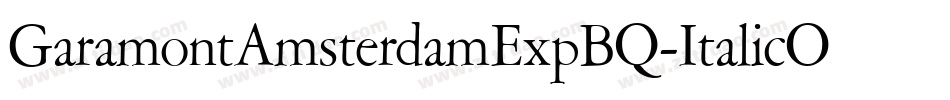 GaramontAmsterdamExpBQ-ItalicOsF字体转换