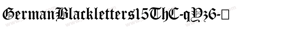 GermanBlackletters15ThC-qYz6字体转换