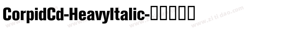 CorpidCd-HeavyItalic字体转换