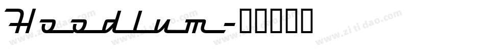 Hoodlum字体转换