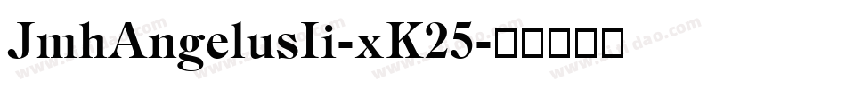 JmhAngelusIi-xK25字体转换