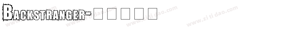 Backstranger字体转换