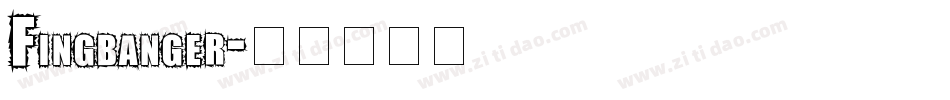 Fingbanger字体转换