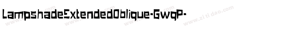 LampshadeExtendedOblique-GwqP字体转换