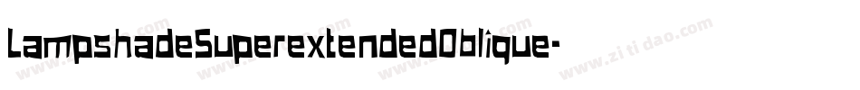 LampshadeSuperextendedOblique-yP1d字体转换