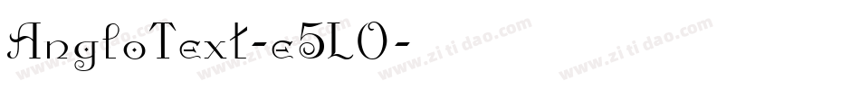 AngloText-e5LO字体转换