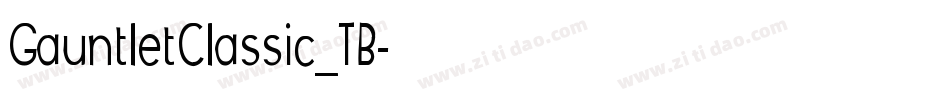 GauntletClassic_TB字体转换