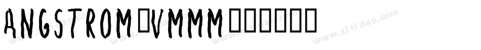 Angstrom-vmMM字体转换