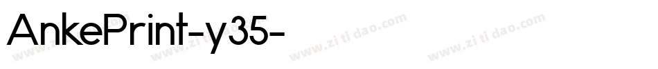 AnkePrint-y35字体转换