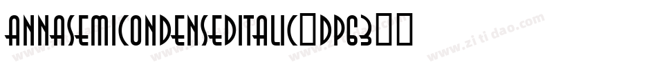 AnnaSemicondenseditalic-Dp63字体转换
