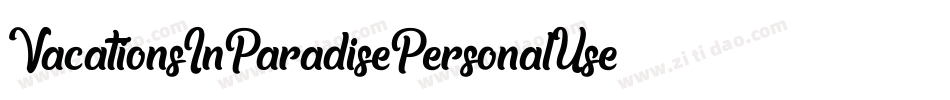 VacationsInParadisePersonalUse-qwml字体转换