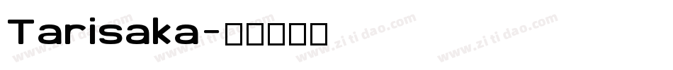 Tarisaka字体转换