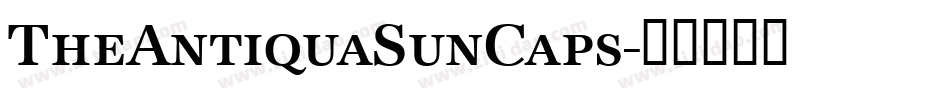 TheAntiquaSunCaps字体转换