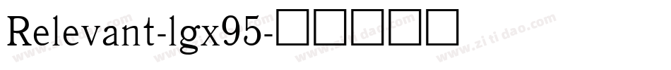 Relevant-lgx95字体转换